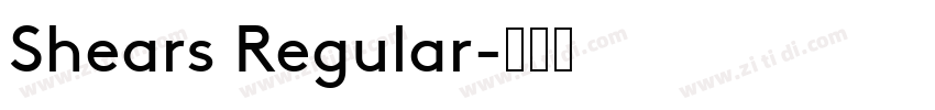 Shears Regular字体转换